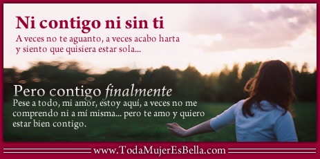 Ni contigo ni sin ti