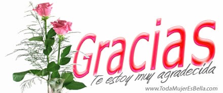 Gracias, te estoy muy agradecida Gracias, te estoy muy agradecida