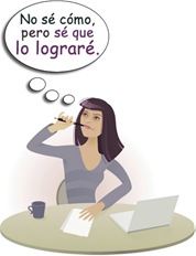 No sé cómo, pero sé que lo lograré