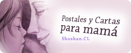 Postales y cartas para mamá, en el día de la madre Postales y cartas para mamá, en el día de la madre
