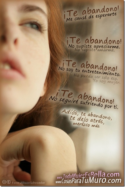 ¡Te abandono! ¡Te abandono!