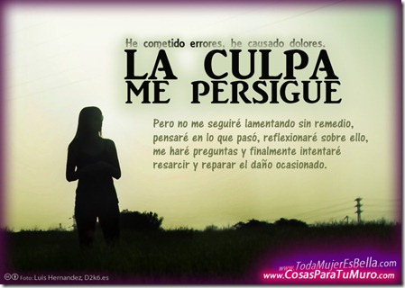 La culpa me persigue