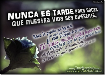 Nunca es tarde para cambiar Nunca es tarde para cambiar