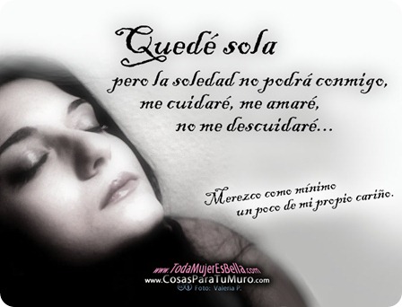 Quedé sola.... Quedé sola....