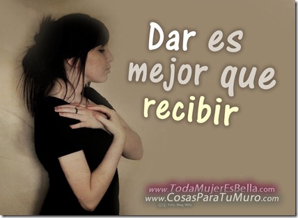 Dar es mejor que recibir Dar es mejor que recibir