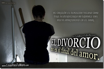 El divorcio no es el final del amor.