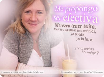 Me propongo ser efectiva Me propongo ser efectiva