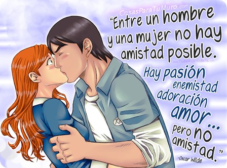 Entre un hombre y una mujer no hay amistad posible