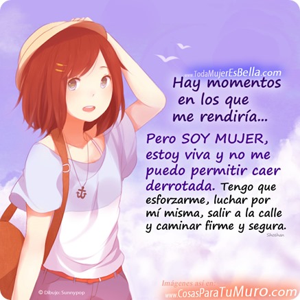 Soy mujer, no me rindo.