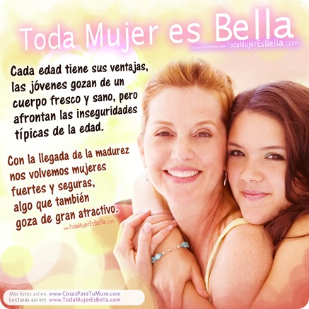 Cada edad tiene sus ventajas...