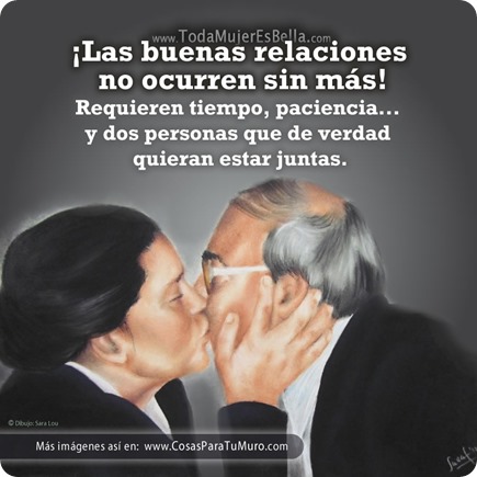 Las buenas relaciones...