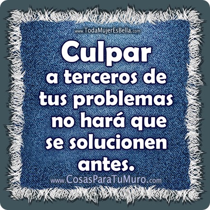 Culpar a terceros Culpar a terceros