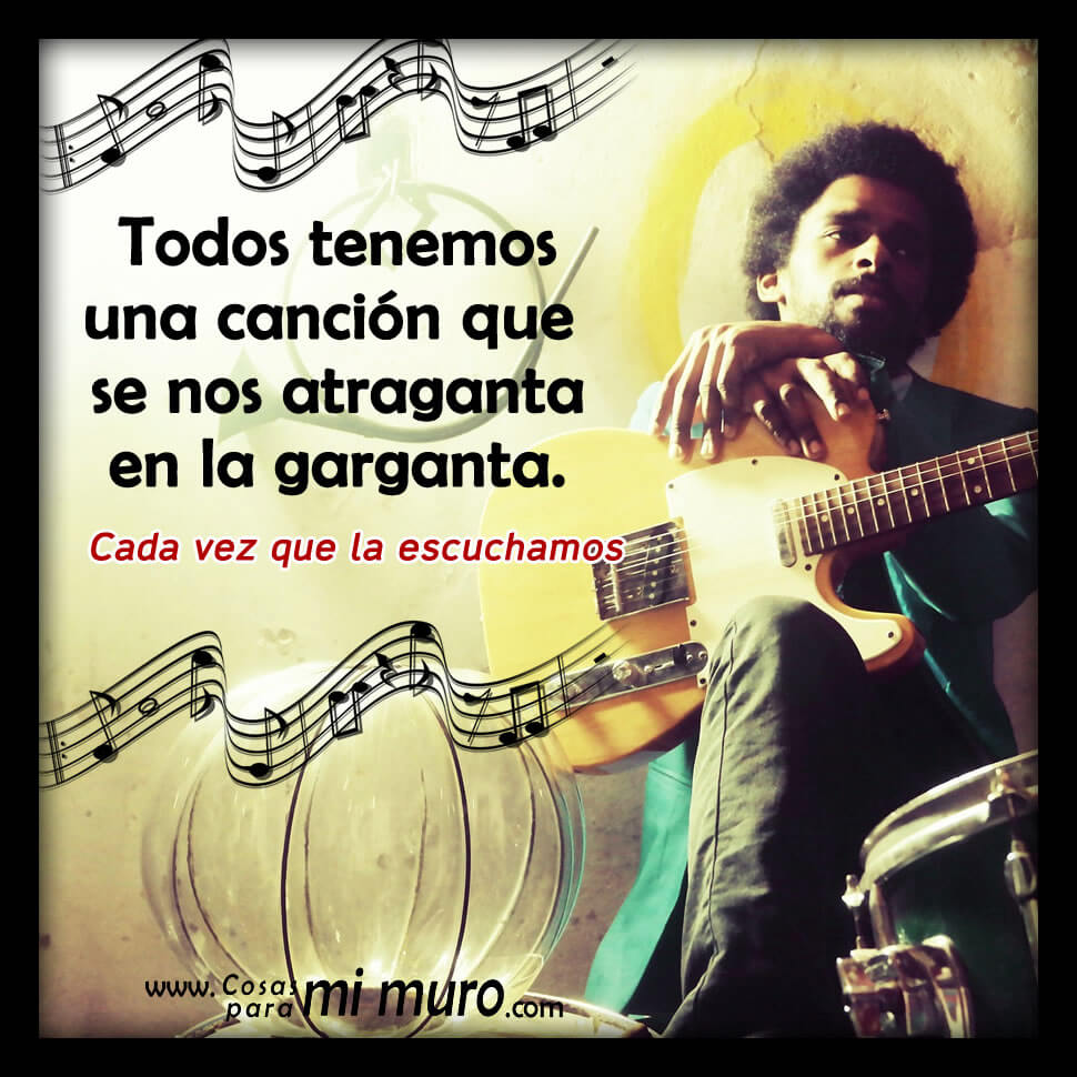 Todos tenemos una canci&oacute;n que se nos atraganta