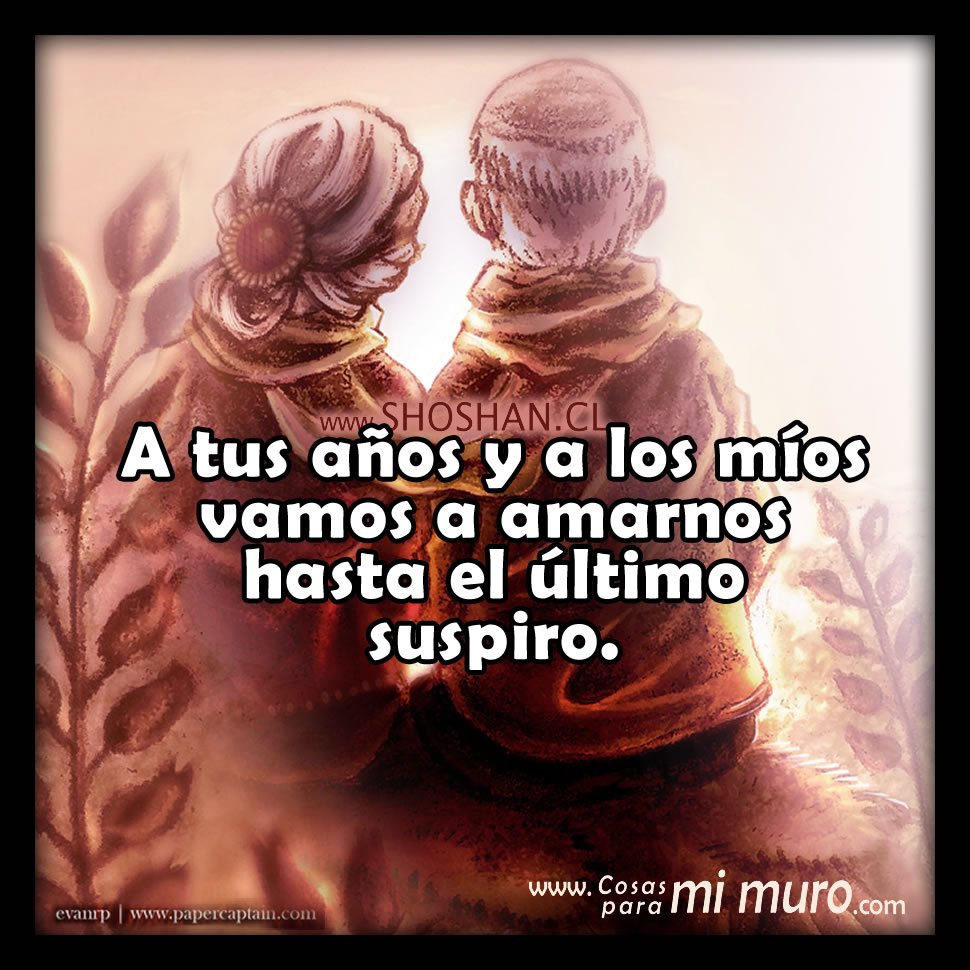 A mis años y a tus años A mis años y a tus años