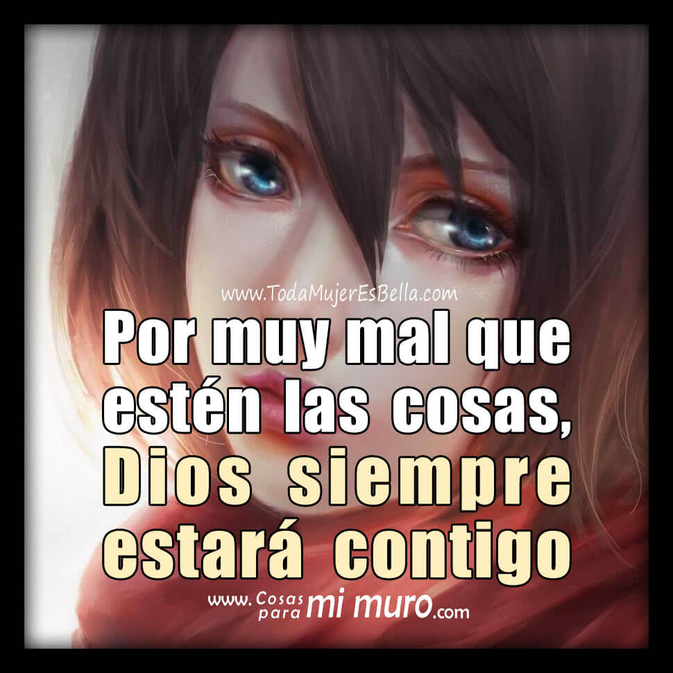 Dios siempre estar&aacute; contigo