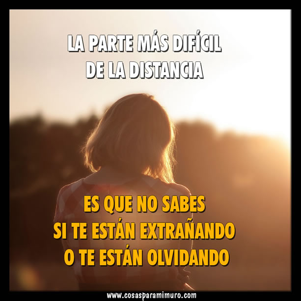 Lo m&aacute;s dificil de la distancia