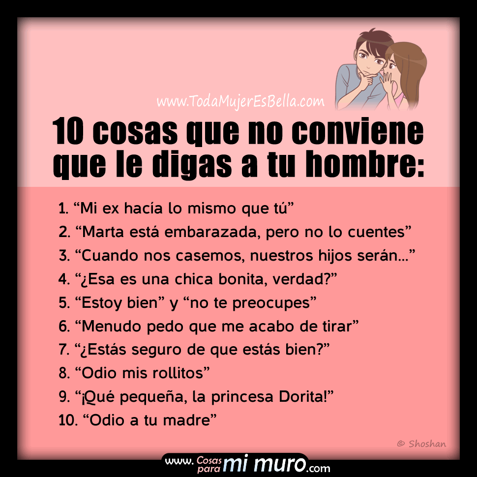 10 cosas que no conviene que le digas a tu hombre