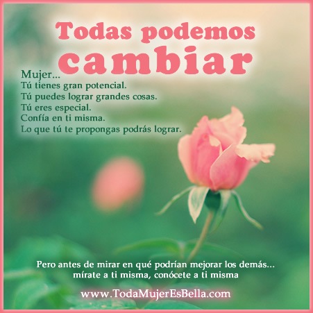 Todas podemos cambiar y mejorar