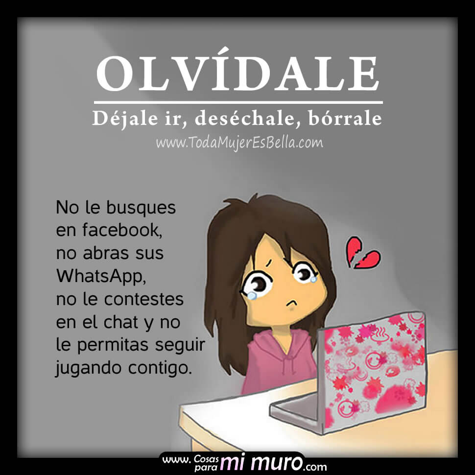 Olv&iacute;dale, d&eacute;jale ir