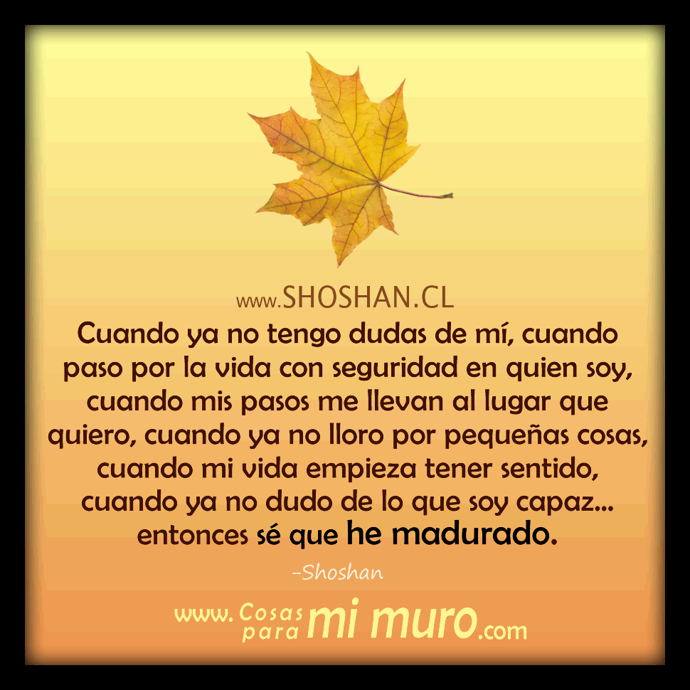 C&oacute;mo saber si si estoy madurando