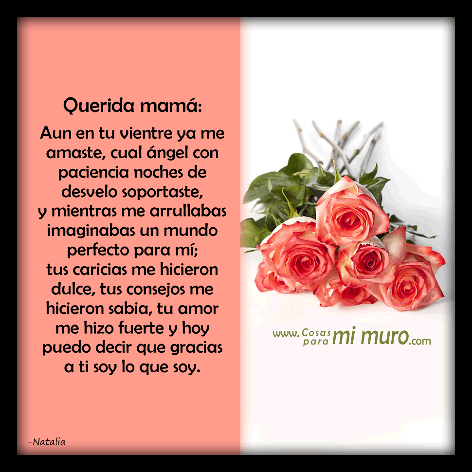 Mamá, gracias a ti soy lo que soy Mamá, gracias a ti soy lo que soy