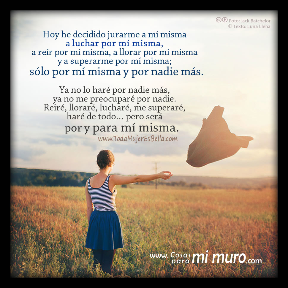 Voy a luchar por y para m&iacute; misma