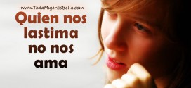 Quien nos lastima no nos ama