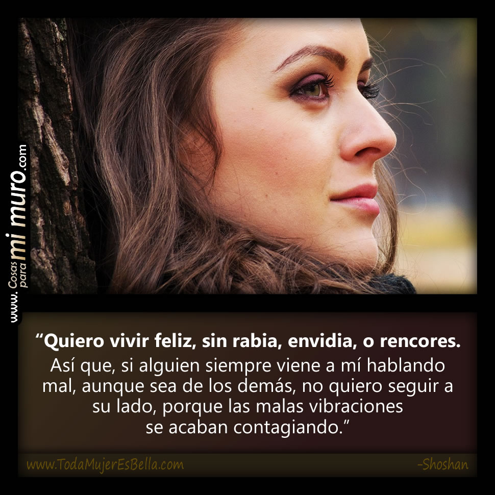 Ser feliz sin rabia, envidia o rencor