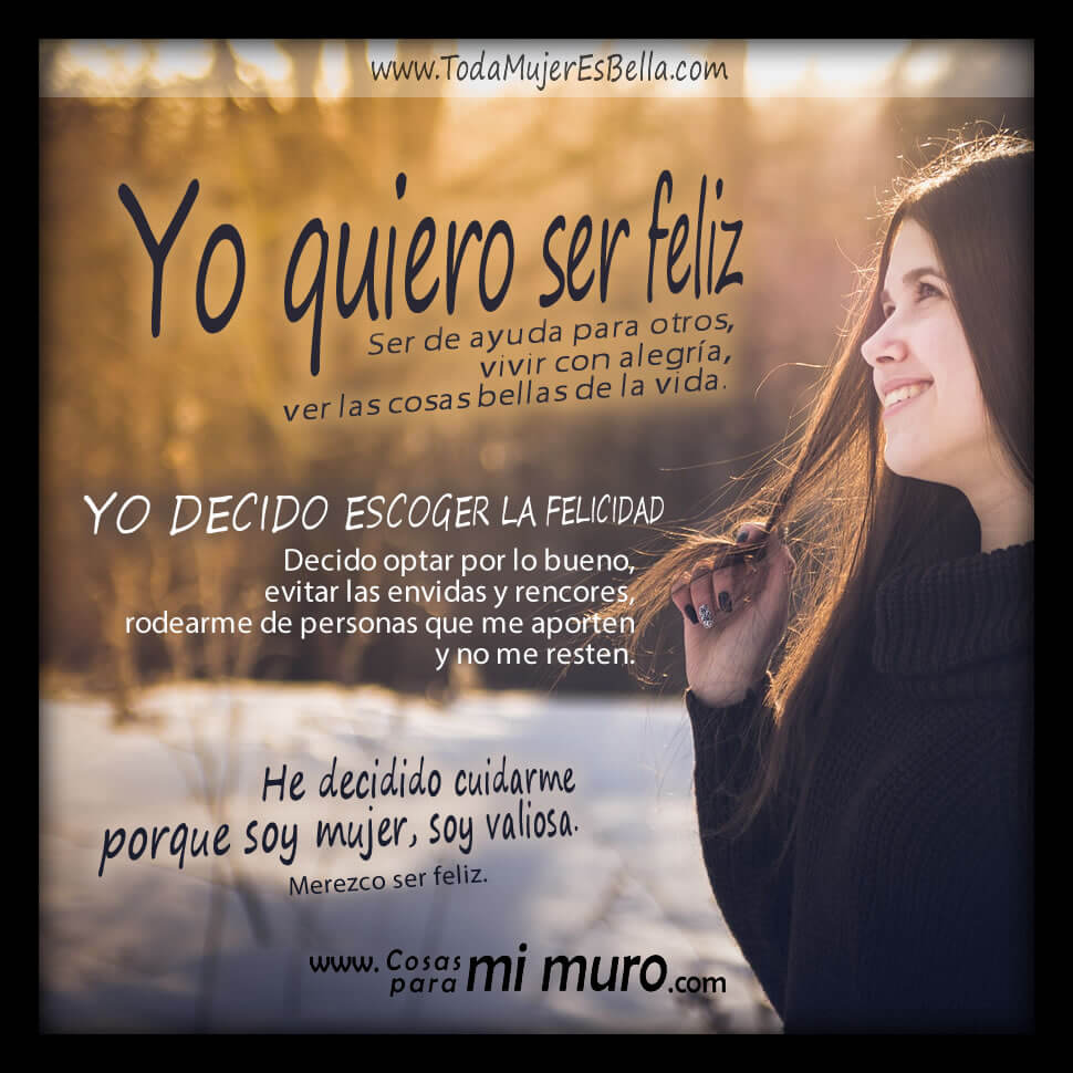 He decidido ser feliz