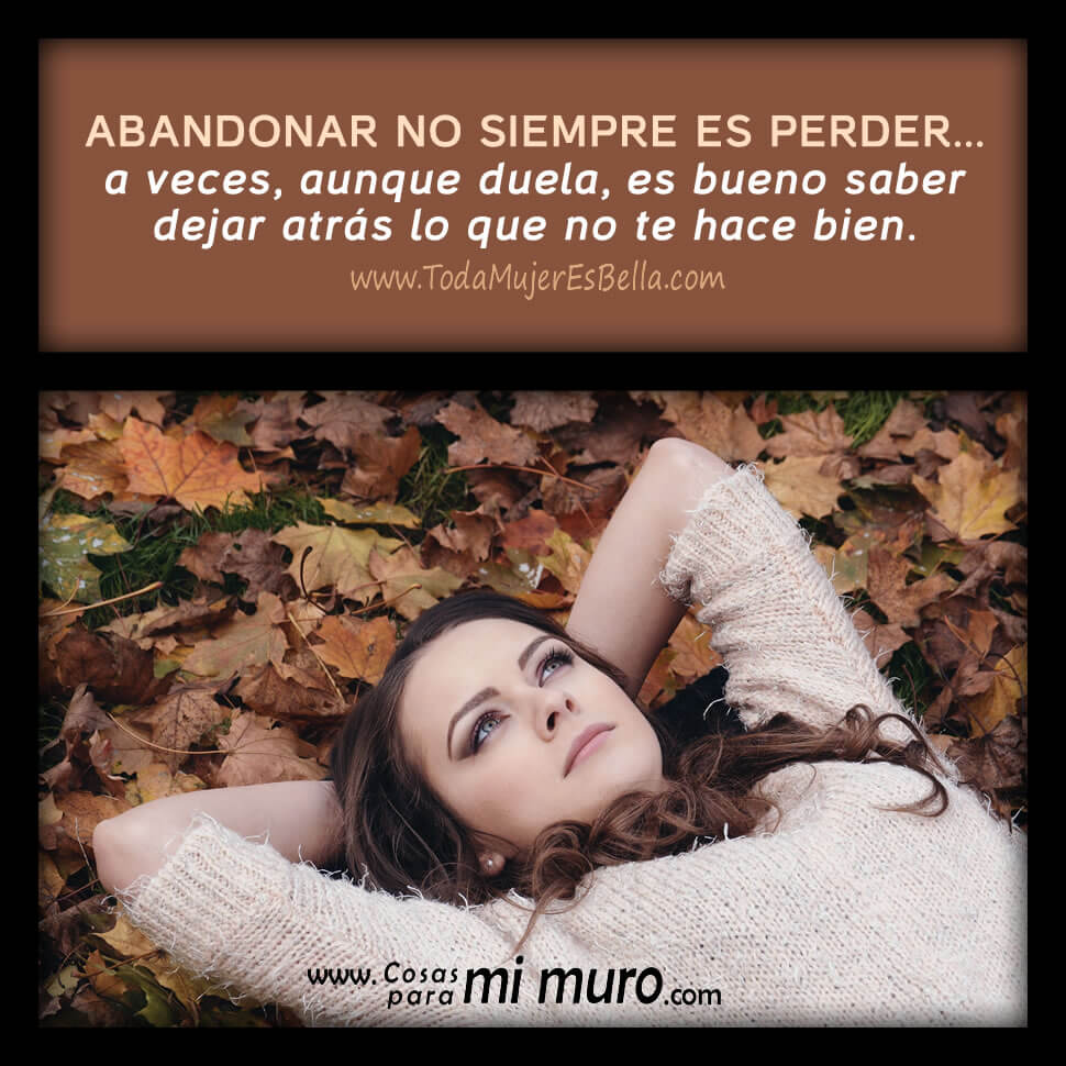 Abandonar no siempre es perder