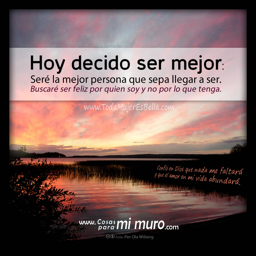 Hoy decido ser mejor Hoy decido ser mejor