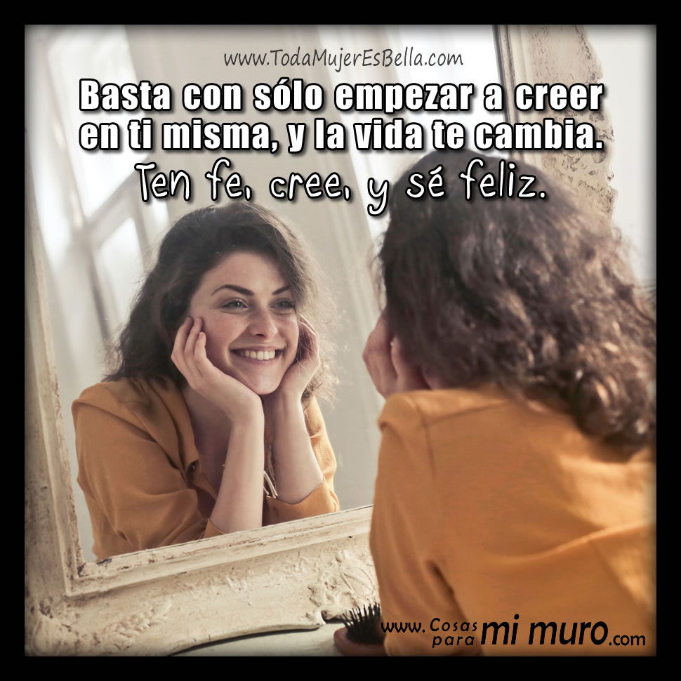 Bastaría con creer en ti misma Bastaría con creer en ti misma