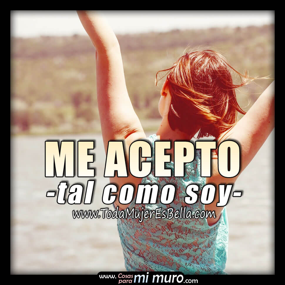 Me acepto tal como soy