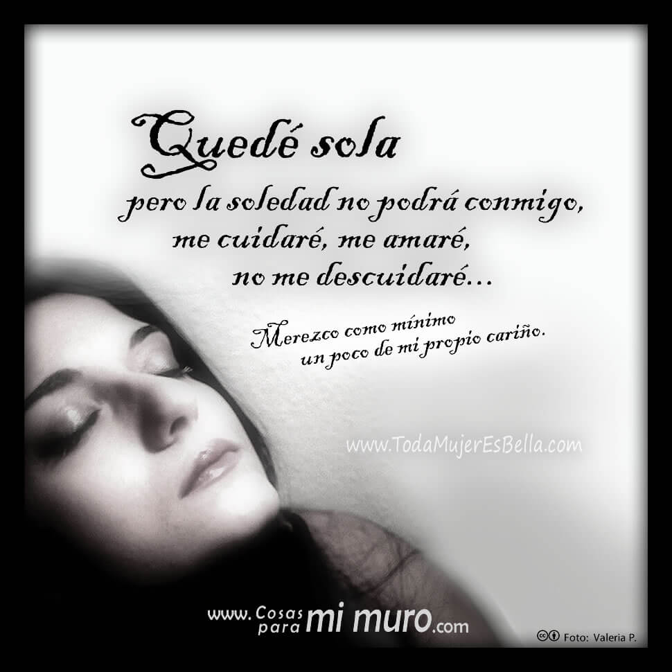 Qued&eacute; sola pero no me descuidar&eacute;