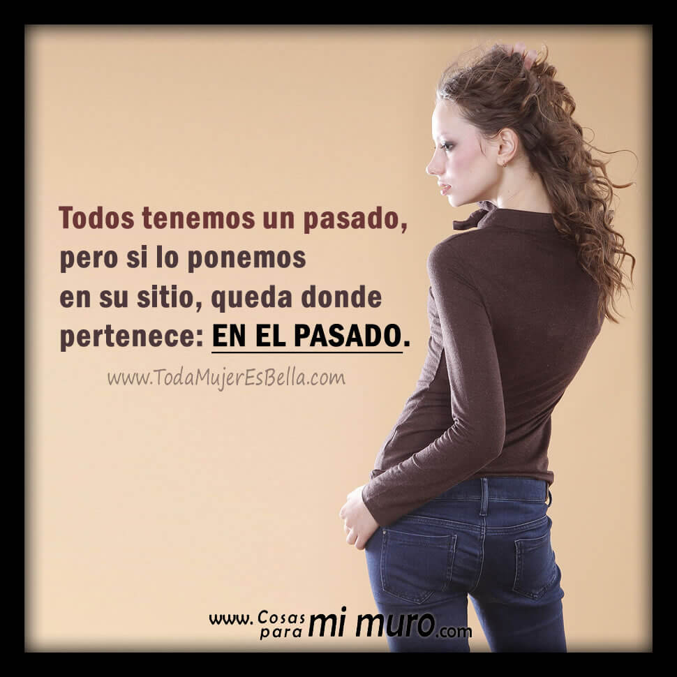 El pasado debe quedar ah&iacute;, en el pasado