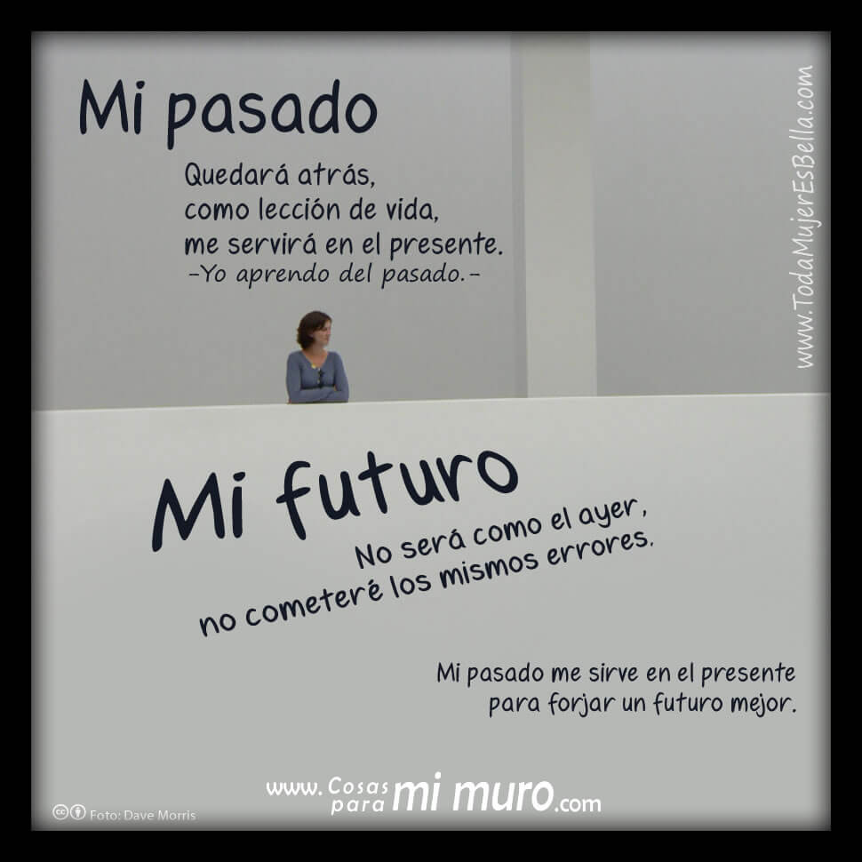 Mi pasado no ser&aacute; mi futuro