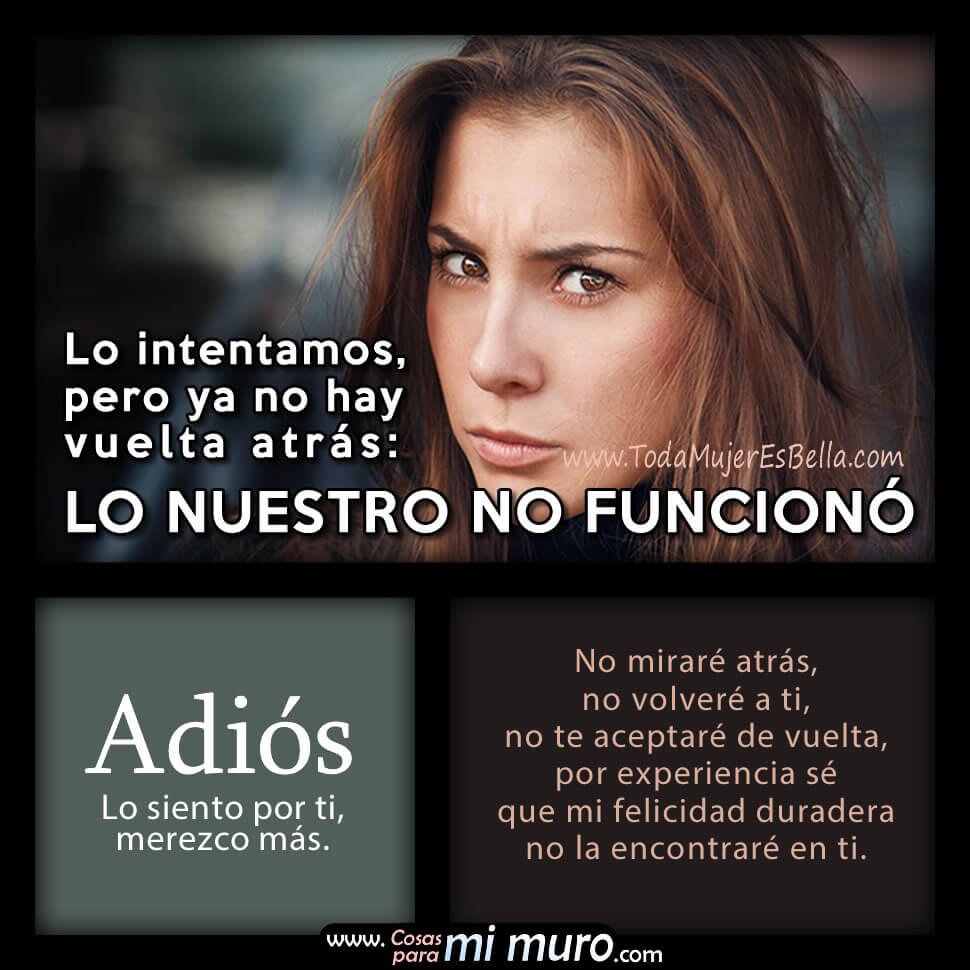 Adi&oacute;s, lo nuestro no funcion&oacute;