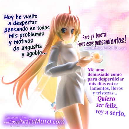 Quiero ser feliz, voy a serlo Quiero ser feliz, voy a serlo