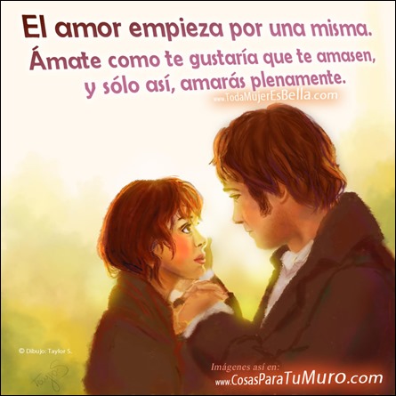 Amor propio, amor de pareja El amor empieza por una misma.