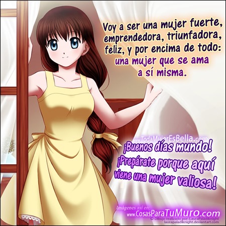 Seré una mujer fuerte y feliz Seré una mujer fuerte y feliz