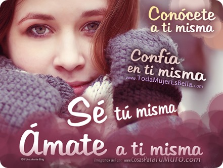 &Aacute;mate a ti misma.