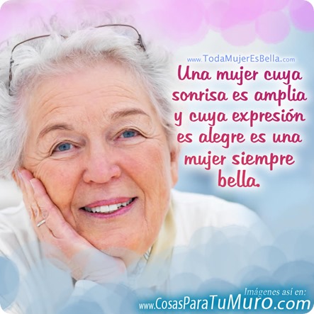 Sonríe para ser siempre bella. Sonríe para ser siempre bella.