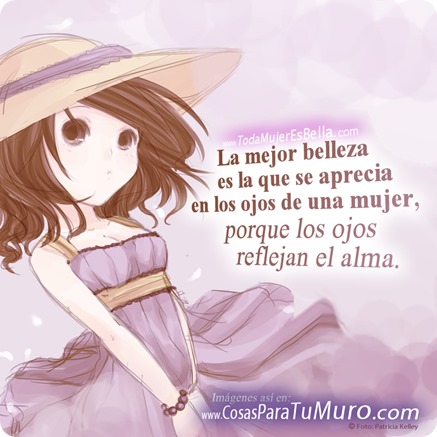 Los ojos reflejan la belleza del alma. Los ojos reflejan la belleza del alma.