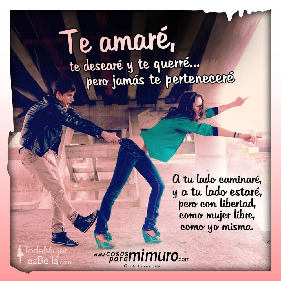 Te amar&eacute; pero jam&aacute;s te pertenecer&eacute;