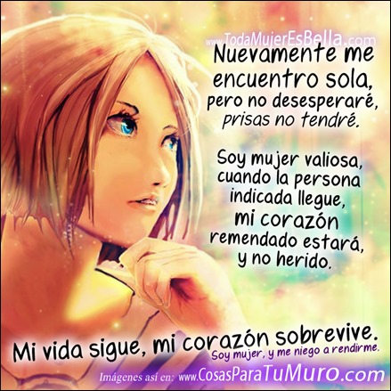 Sola, pero con las cosas claras.