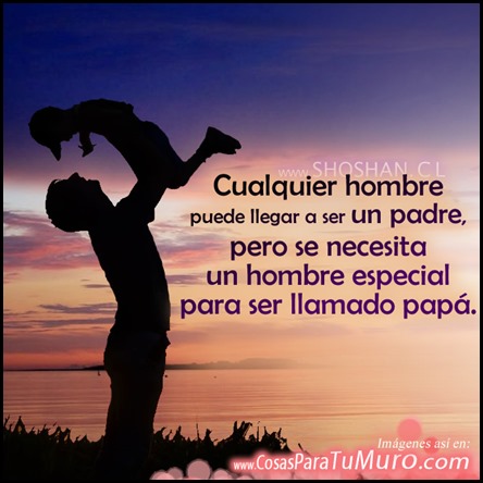 M&aacute;s que padre, pap&aacute;