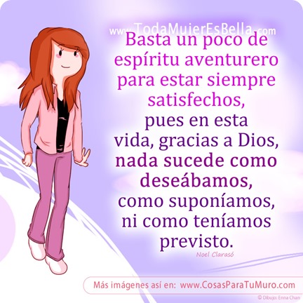 Para estar satisfechos en la vida...