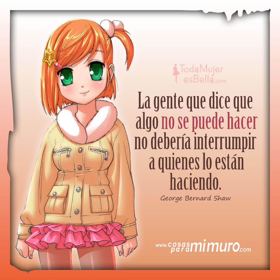 ¡No digas que no puedo hacerlo! ¡No digas que no puedo hacerlo!