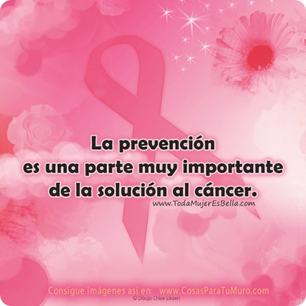 Prevención... como solución al cáncer. Prevención... como solución al cáncer.