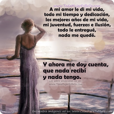 Le di todo, ya nada tengo Le di todo, ya nada tengo